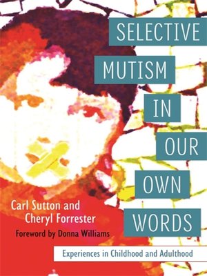 cover image of Selective Mutism In Our Own Words